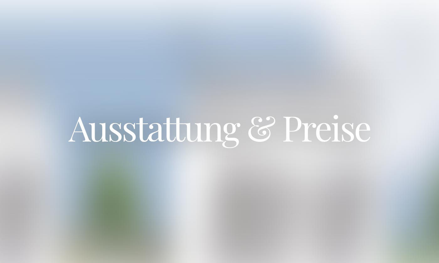 Ausstattung & Preise